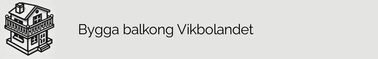 Bygga balkong Vikbolandet